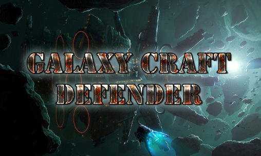 download Galaxy war. Galaxy craft defender apk